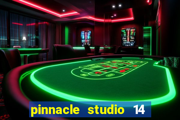 pinnacle studio 14 download portugues completo + serial